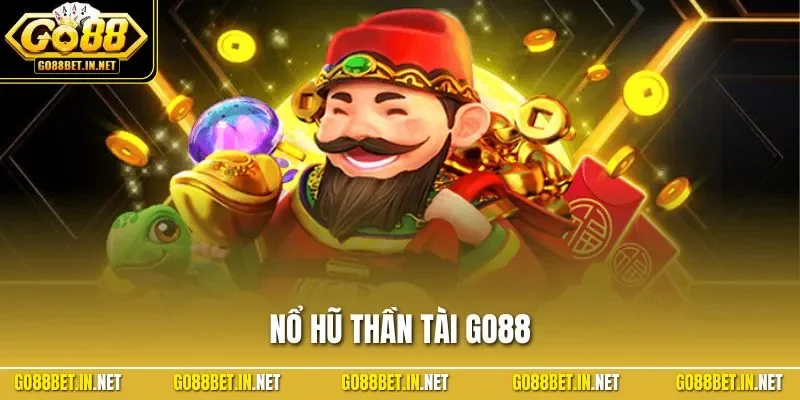 Nổ hũ thần tài